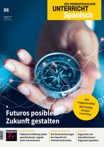 Futuros posibles: Zukunft gestalten